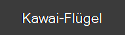 Kawai-Flügel