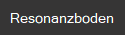 Resonanzboden